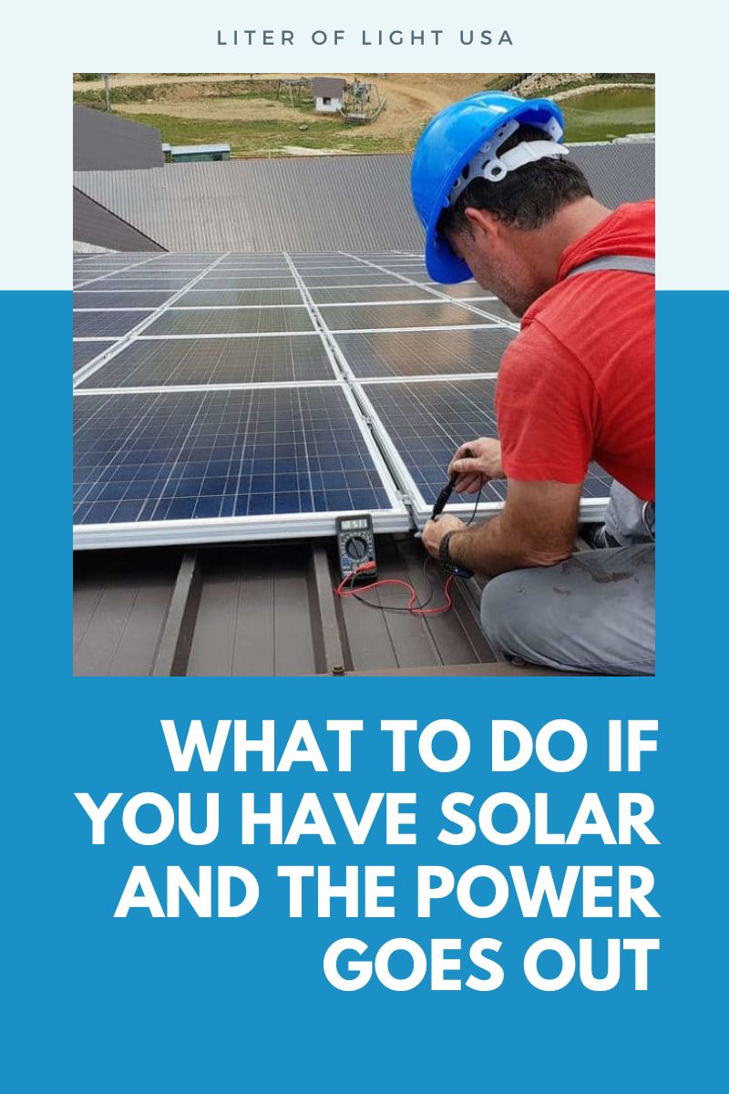 What To Do If You Have Solar And The Power Goes Out