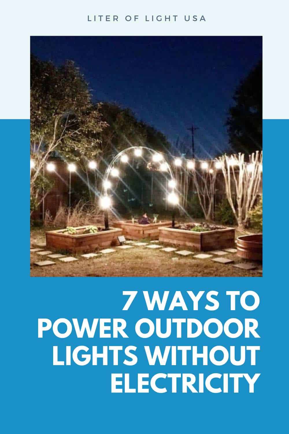 how To Power Outdoor Lights Without Electricity