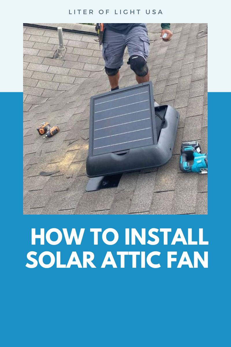 How to Install Solar Attic Fan
