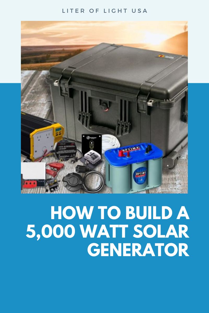 how to Build a 5,000-Watt Solar Generator